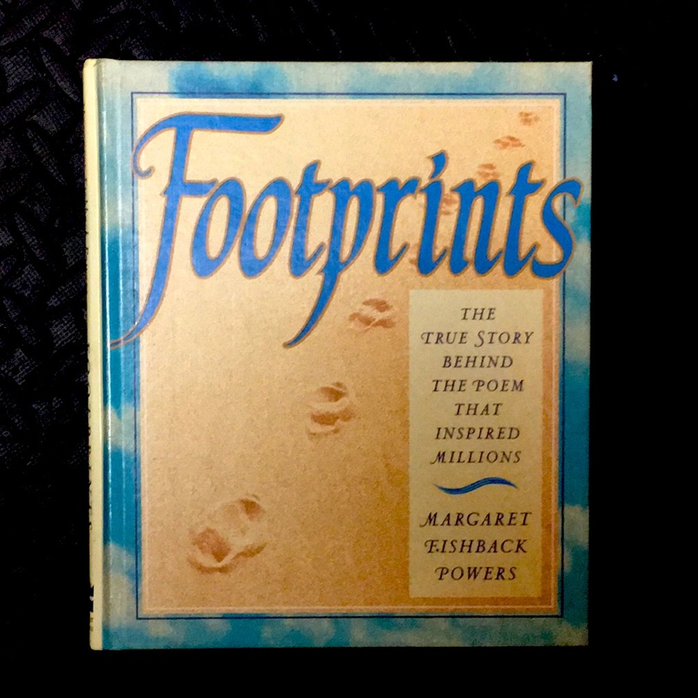 Footprints : The True Story Behind the Poem that Inspired Millions - Book